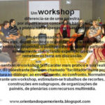 Workshop orientando quem orienta PROJETOS – Hotel Atlãntico Sul – Recreio dos Bandeirantes/RJ