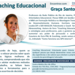 Coaching Educacional: Agende seu encontro com Graça Santos