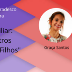 Palestra online – Coaching Familiar: Projetos, Encontros Essenciais Pais e Filhos