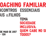 Jornada de Coaching Familiar: Encontros Essenciais Pais&Filhos