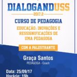 FÓRUM MULTIDISCIPLINAR – DIALOGANDUSS – Educação: Inovações e Ressignificações de uma Pedagoga