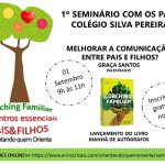 Seminário com os Pais (aberto para comunidade) Inscrições no Colégio Silva Pereira em Nova Iguaçu