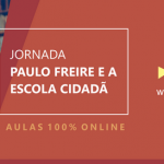 Inscrições abertas para a Jornada “Paulo Freire e a Educação Cidadã”