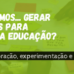 Simpósio on-line Design Thinking para você, que “atua educando a dor”… Educador